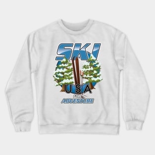 Ski USA For adventure Crewneck Sweatshirt